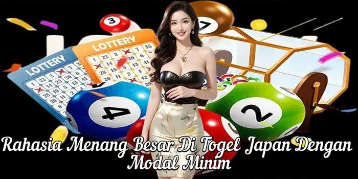 Rahasia Menang Besar Di Togel Japan Dengan Modal Minim